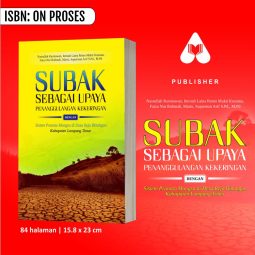 SUBAK SEBAGAI UPAYA PENANGGULANGAN KEKERINGAN DENGAN SISTEM PRANOTO MONGSO DI DESA REJO BINANGUN  KABUPATEN LAMPUNG TIMUR