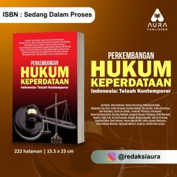 Perkembangan Hukum Keperdataan Indonesia: Telaah Kontemporer