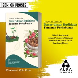 MODUL PRAKTIKUM  DASAR-DASAR BUDIDAYA TANAMAN PERKEBUNAN