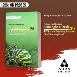EVALUASI HASIL PRODUKSI SEMANGKA HIBRIDA (F1)  DI LAHAN TEACHING FACTORY (SEED TEACHING FARM)