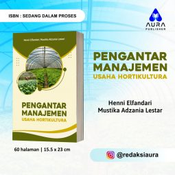 PENGANTAR MANAJEMEN USAHA HORTIKULTURA