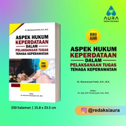 BUKU AJAR ASPEK HUKUM KEPERDATAAN DALAM PELAKSANAAN TUGAS KEPERAWATAN