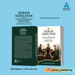 HUKUM SAKSI ANAK DALAM PERKARA PERCERAIAN KAITANNYA DENGAN UNDANG-UNDANG PERLINDUNGAN ANAK